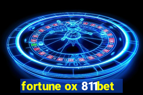 fortune ox 811bet